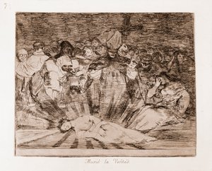 De rampen van de oorlog: De waarheid is dood door Francisco de Goya