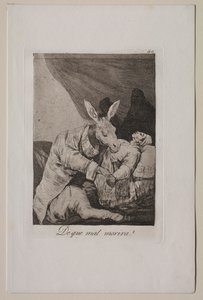 Caprichos: Aan welke kwaal zal hij sterven, c. 1798