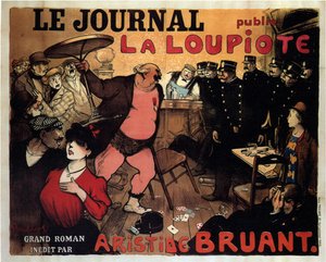 Le Journal publie La Loupiote, Grote roman door Aristide Bruant, 1908