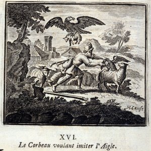 De Raaf die de Adelaar wil imiteren. Fabels van Jean de La Fontaine. Illustratie door François Chauveau. Editie van 1728.