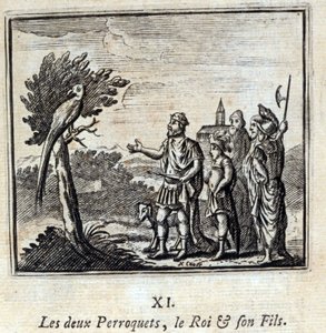 De twee Papegaaien, de Koning en zijn Zoon. Fabels van Jean de La Fontaine. Illustratie door François Chauveau. Editie van 1728.