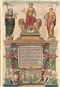 Frontispice van het tweede volume: Cybele op een wagen getrokken door leeuwen, omringd door Religie en Politiek, boven de godheden Penates en Lares door Franz Hogenberg