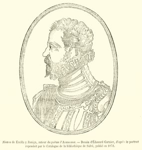 Alonso de Ercilla y Zuniga, auteur van het gedicht l