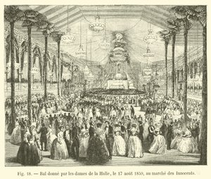 Bal gegeven door de dames van de Halle, op 17 augustus 1850, op de markt van de Onschuldigen door French School