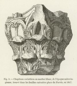 Korintisch kapiteel in wit marmer, uit de Merovingische periode, gevonden tijdens opgravingen op place du Parvis, in 1847 door French School