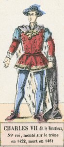 Karel VII genaamd de Overwinnaar, 54e koning, besteeg de troon in 1422, stierf in 1461