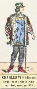 Karel VI genaamd de Geliefde, 53e koning, besteeg de troon in 1380, stierf in 1422