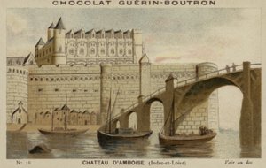 Kasteel van Amboise, Indre-et-Loire