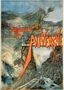 Compagnie du chemin de fer de Paris à Orleans (PO) - Excursie in Auvergne