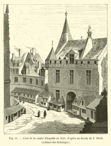 Binnenplaats van de Heilige Kapel in 1630, volgens een tekening van F. Stella, prentenkabinet door French School