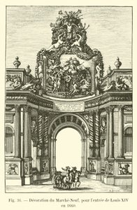 Decoratie van de Marche-Neuf, voor de intocht van Lodewijk XIV in 1660