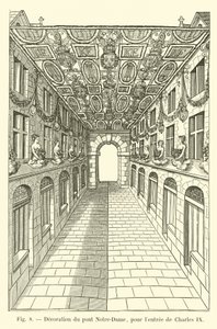 Versiering van de Pont Notre-Dame, voor de intocht van Karel IX