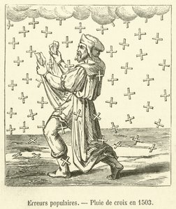 Populaire fouten, Regen van kruisen in 1503 door French School