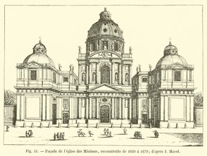 Gevel van de kerk van de Minimes, herbouwd van 1630 tot 1679; naar I Marot door French School