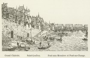 Grand Chatelet, Saint-Leufroy, Pont-aux-Meuniers en Pont-au-Change