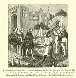 John de Mandeville, een beroemde Engelse reiziger, neemt afscheid van koning Edward III voor zijn vertrek naar 