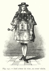 Gerechtelijke wijnomroeper, in de XVIIIe eeuw (gravure) door French School