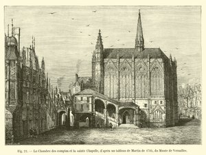 De Rekenkamer en de Heilige Kapel, volgens een schilderij van Martin uit 1705, van het museum van Versailles door French School