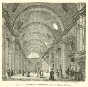 De Grote Zaal herbouwd in 1622, door Salomon de Brosse door French School