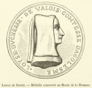 Louise de Savoie, Medaille bewaard in het Muntenmuseum (gravure) door French School