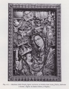 Madonna delle Grazie; oude en vereerde figuur in heel Italië, toegeschreven aan Giotto, Kerk van Santa Chiara, in Napels