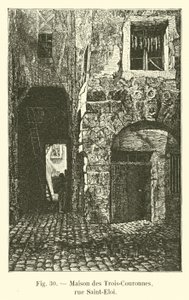 Huis van de Drie Kronen, rue Saint-Eloi door French School