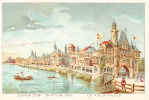 Oud Parijs, Wereldtentoonstelling 1900, Parijs