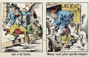 Spreekwoorden in afbeeldingen van Epinal: Wie dronk drank. Beter buigen dan breken. door French School