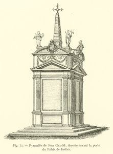 Piramide van Jean Chastel, opgericht voor de poort van het Paleis van Justitie