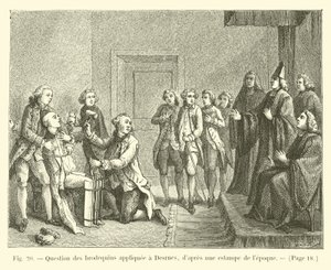 Marteling met laarzen toegepast op Desrues, naar een prent uit die tijd door French School