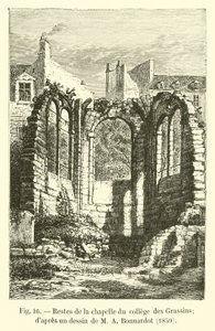 Resten van de kapel van het college van Grassins; naar een tekening van M A Bonnardot, 1850 door French School