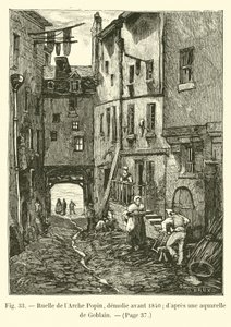 Steeg van de Arche Popin, gesloopt voor 1840, naar een aquarel van Goblain door French School