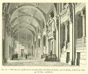 Zaal van de verloren stappen van de nieuwe ingang van het Paleis van Justitie, Harlaystraat, voltooid in 1868, door M. Duc, architect door French School