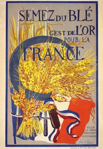 Tarwe zaaien is goud voor Frankrijk - poster door French School