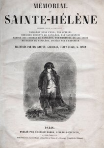 Het gedenkteken van Sint-Helena door Graaf Emmanuel de Las Cases (1766-1842) - Napoleon op Sint-Helena - editie van 1860