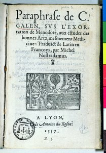 Titelpagina van Paraphrase de C. Galien door Michel de Nostradame (Nostradamus) (1503-66) 1557 door French School