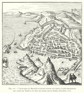 Uitzicht en plattegrond van Marseille en zijn haven in de 16e eeuw; naar een kopergravure uit het Theatre des Citez du monde, door G Bruin; Brussel door French School