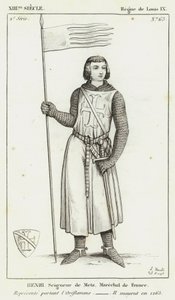 XIII Eeuw, Regering van Lodewijk IX, Henri, Heer van Metz, Maarschalk van Frankrijk, Afgebeeld met de Oriflamme, Hij stierf in 1265 (gravure) door French School