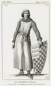 XIII Eeuw, Regering van Lodewijk IX, Pierre de Druex, genaamd Mauclere, Hij was Hertog van Bretagne; hij stierf op 22 juni 1250