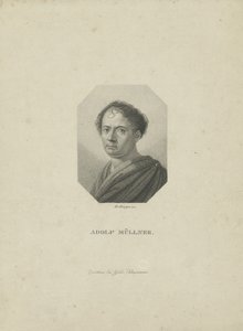 Amandus Gottfried Adolf Müllner 1774-1829, ca 1820 door Friedrich Wilhelm Bollinger
