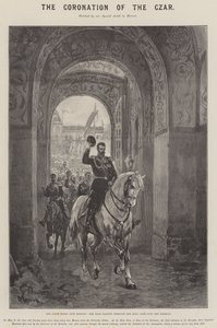 De Kroning van de Tsaar, de Staatsintocht in Moskou, de Tsaar passeert de Heilige Poort naar het Kremlin