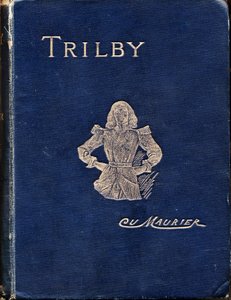 Voorkant van Trilby door George Du Maurier, 1894