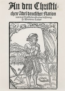 Martin Luthers Manifest aan de Christelijke Adel van de Duitse Natie, Straatsburg, 1520