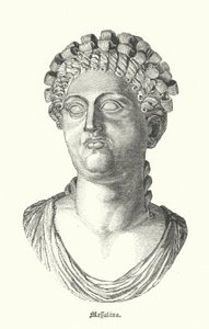 Messalina, derde vrouw van de Romeinse keizer Claudius (gravure) door German School