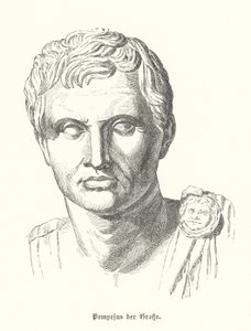Pompeius de Grote, Romeinse soldaat en politicus door German School