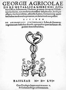 Titelpagina van De re metallica (Over de aard van metalen), door Georg Pawer of Georgius Agricola (1494-1555), gepubliceerd in Basel