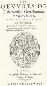 Titelpagina van het eerste deel van de zeldzame en zeer populaire tweede editie van de werken van Pierre de Ronsard, gepubliceerd in zes delen door de dichter zelf (gravure) door German School