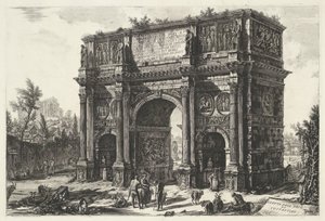 Boog van Constantijn te Rome Gezichten op Rome door Giovanni Battista Piranesi