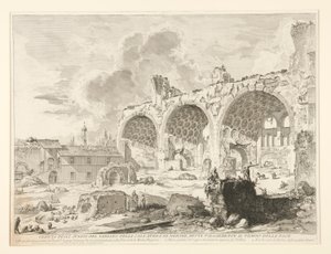 Veduta degli Avanzi del Tablino della Casa Aurea di Nerone, detti volgarmente il Tempio della Pace door Giovanni Battista Piranesi