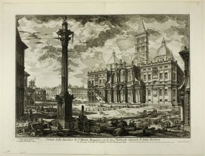 Uitzicht op de Basiliek van S. Maria Maggiore met zijn twee zijvleugels, uit Zichten van Rome door Giovanni Battista Piranesi